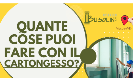 Quante cose puoi fare con il cartongesso?