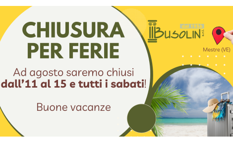 Chiusura per ferie estive 2025