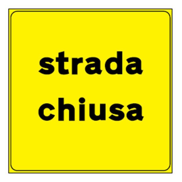 CARTELLO SEGNALE STRADALE CM. 60X60 STRADA CHIUSA